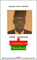 Amar Ouzegane Un communiste musulman