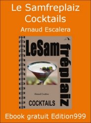 Le Samfreplaiz Cocktails