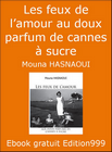 Couverture — Les feux de l’amour au doux parfum de cannes à sucre