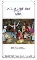 Contes chrétiens Tome 1 Noël