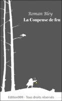 La Coupeuse de feu
