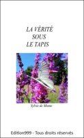 La vérité sous le tapis