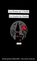 Les Portes de l'Enfer, le Goulet du Diable