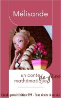 Mélisande : un conte de fées mathématique