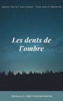 Les dents de l'ombre