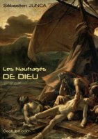 Les naufragés de Dieu