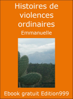 Histoires de violences ordinaires