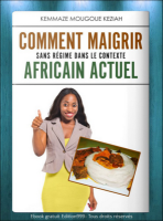 Comment maigrir dans notre contexte africain actuel