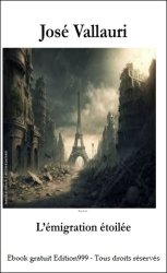 L'ÉMIGRATION ETOILEE