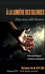 Deux mois, mille blessures : à la lumières des silences.