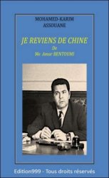 "Je reviens de Chine" de Me Amar Bentoumi