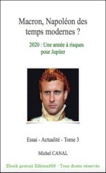 Macron, Napoléon des temps modernes ? 2020 - Tome 3