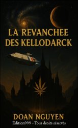 Univers War : Tome 2 La revanche des KelloDarck