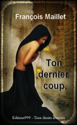 Ton dernier coup