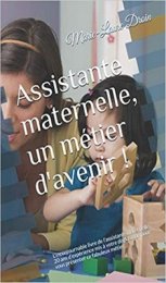 Assistante maternelle, un métier d'avenir !