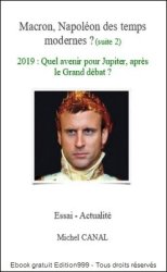 Macron, Napoléon des temps modernes ? (Suite 2)