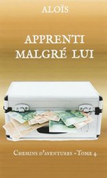 Chemins d'aventures - Tome 4 - APPRENTI MALGRÉ LUI
