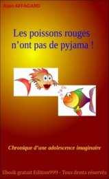 Les poissons rouges n'ont pas de pyjama