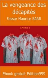  La vengeance des décapités