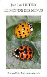 LE MONDE DES MINUS