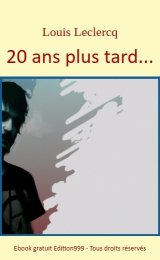 20 ans plus tard...