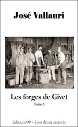 Les Forges de Givet tome 3