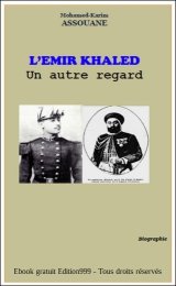 L'EMIR KHALED Un autre regard