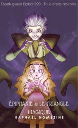 Épiphanie & le triangle magique