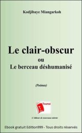 le clair-obscur ou le berceau déshumanisé