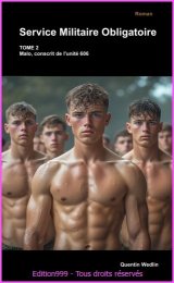 Service Militaire Obligatoire - Tome 2 - Malo, conscrit de l'unité 606
