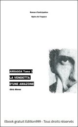 Arragoa tome 3 : la vendetta d'une Amazone