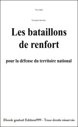 Les bataillons de renfort pour la défense du territoire national