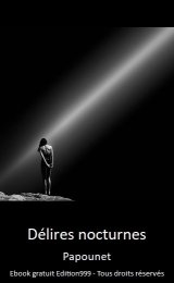 Délires nocturnes