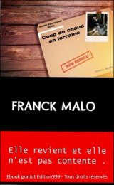 Franck Malo, coup de chaud en Lorraine