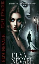 Elya Nevaeh - tome 1