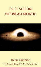 ÉVEIL SUR UN NOUVEAU MONDE