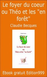 Le foyer du coeur ou Théo et les "en forêt"