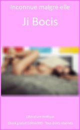 Inconnue malgré elle