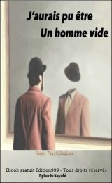 J'aurais pu être un homme vide