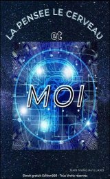La pensée, le cerveau et Moi