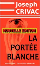 La portée blanche (nouvelle édition)