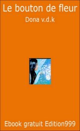 Le bouton de fleur