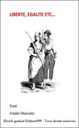 Liberté, égalité, etc....