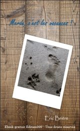 Merde, c'est les vacances !