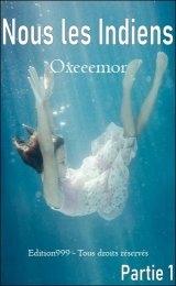 Nous les indiens - Partie 1