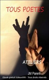 Tous Poètes, Ateliers