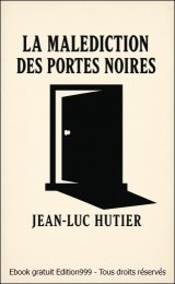 LA MALEDICTION DES PORTES NOIRES