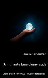 Scintillante lune d'émeraude