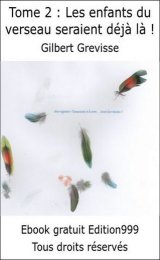 Tome 2 : Les enfants du verseau seraient déjà là ! 