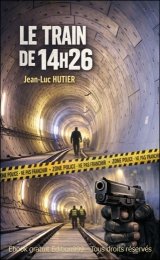 LE TRAIN DE 14H26